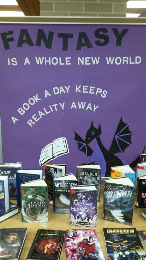 Jan Feb 2016 Book Display Designed By Students To Promote New Fantasy