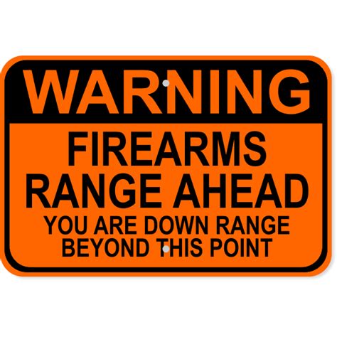 12 X 18 Firearms Range Warning Aluminum Sign CustomSigns Com