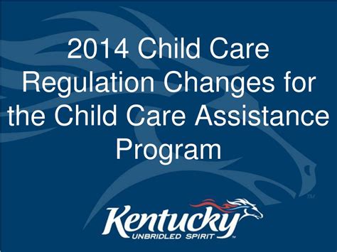 Ppt 2014 Child Care Regulation Changes For The Child Care Assistance