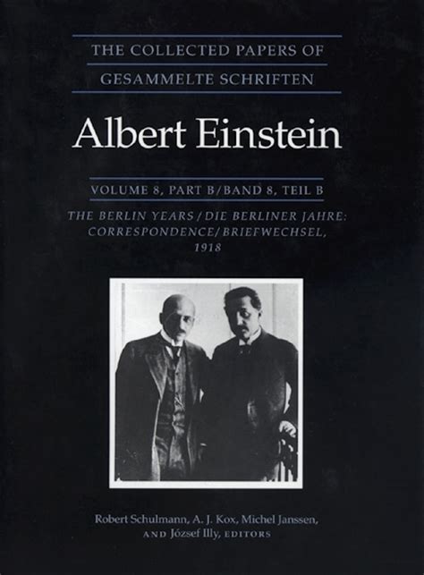 The Collected Papers Of Albert Einstein Volume 8 Princeton