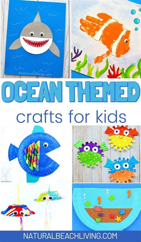 25 Under The Sea Crafts For Kids Ocean Themed Crafts Natural Beach