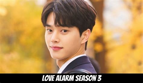 Love Alarm Season 3 Release Date Updates Trailer 2023