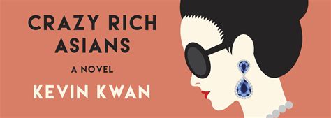 Chu's adaptation of kevin kwan's bestselling book is a win for. Book Review: Crazy Rich Asians by Kevin Kwan - The Bibliofile