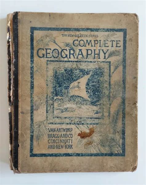 Antique 1883 The New Electric Series Complete Geography Book Maps Hc