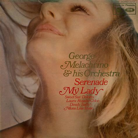 George Melachrino And His Orchestra Serenade My Lady Cover Heaven