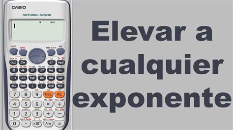 Como Sacar Potencia En La Calculadora Cientifica Youtube