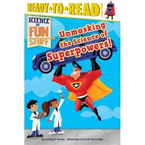 Unmasking The Science Of Superpowers In 2022 Super Powers Learning