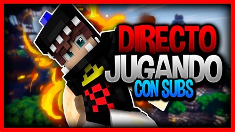 Cada 10 Subs 1 Drop 💣directo Minecraft Minecraft No Premium Jugando