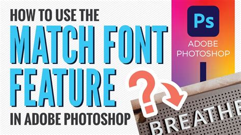 How To Use The Match Font Feature In Adobe Photoshop Youtube