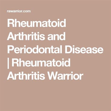 Rheumatoid Arthritis And Periodontal Disease Rheumatoid Arthritis