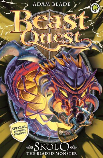 Beast Quest Special 14 Beast Quest Skolo The Bladed Monster