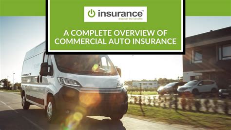 A Complete Overview Of Commercial Auto Insurance 01 Insurance