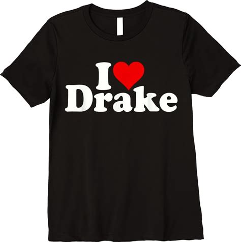 I Love Heart Drake T Shirts Teesdesign