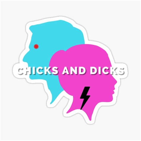 Chicks And Dicks Sticker For Sale By Thes3nate Redbubble