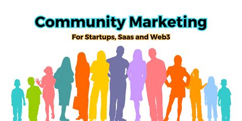The Ultimate Guide To Community Marketing Tips Strategies And Best