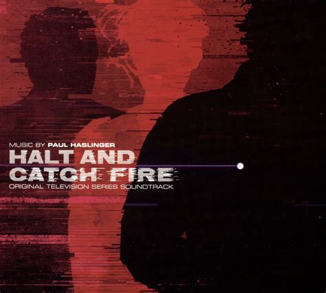 Halt And Catch Fire Original Television Series Soundtrack Paul