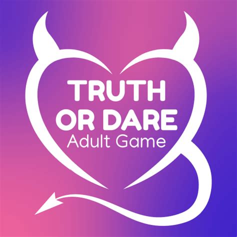 Truth Or Dare Adult Game Hackmod Unlocked All V10