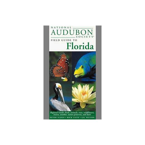 National Audubon Society Field Guide To Florida Florida National Parks Association