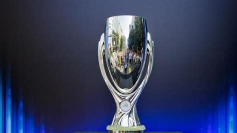 El Trofeo Supercopa De La UEFA UEFA Com