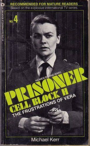 Title Prisoner Cell Block H No 4 Frustrations Of Vera By Prison