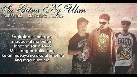 Sa Gitna Ng Ulan Curse One Smugglaz Vlync Clear Version Youtube