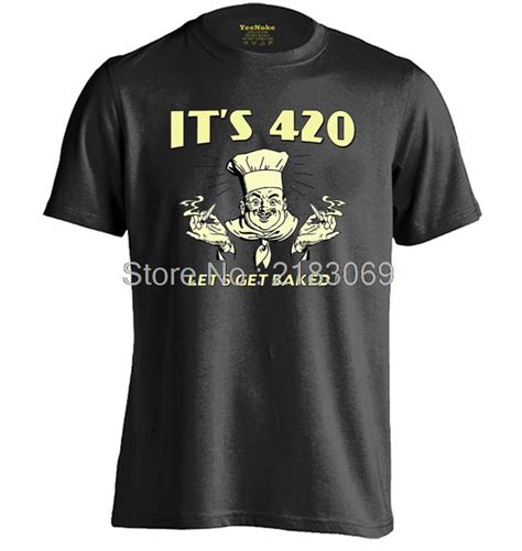 Its 420 Lets Get Baked Mens And Womens Fashion Cotton T Shirt O Neck T