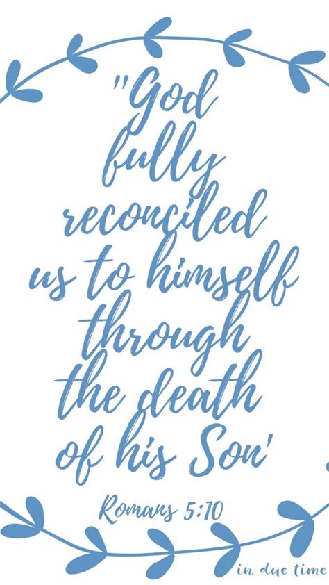Romans 5:10 Fully Reconciled #268 - In Due Time