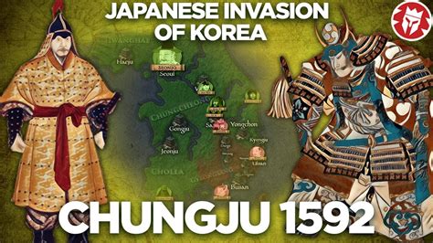 Imjin War Beginning Of The Japanese Invasion Of Korea Documentary