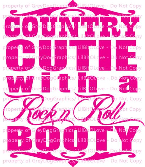 Country Cutie With A Rock N Roll Booty Vinyl Decal Belle Sticker