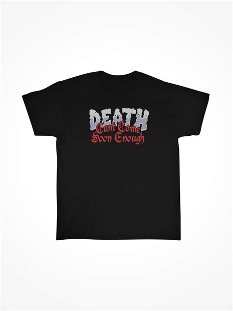 Death Cant Come Soon Enough • Black Tee Linda Finegold