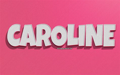 1920x1080px 1080p Free Download Caroline Pink Lines Background With Names Caroline Name