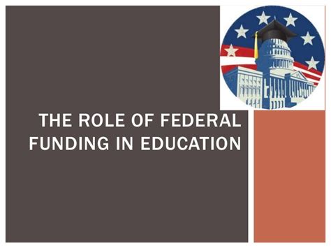 The Role Of Federal Funding In Education