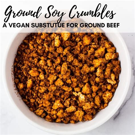 Ground Soy Crumbles Vegetarian Recipes Healthy Tofu Recipes Vegan