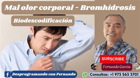 Mal Olor Corporal Bromhidrosis Biodescodificacion Youtube