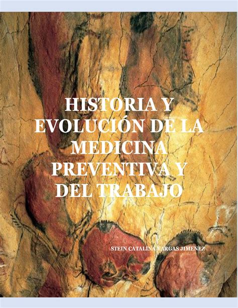 Calaméo Historia Y Evolución De La Medicina Preventiva Y Del Trabajo