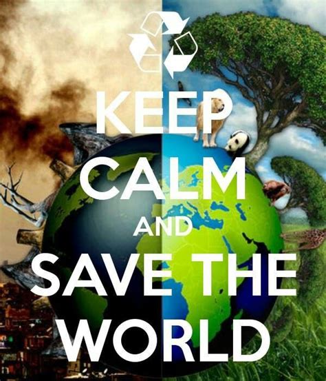 Save The World Calm Keep Calm Keep Calm Quotes