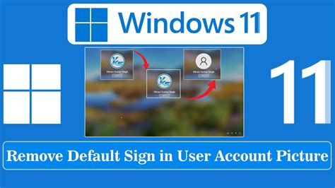 How To Remove Default Sign In User Account Picture In Windows 1110