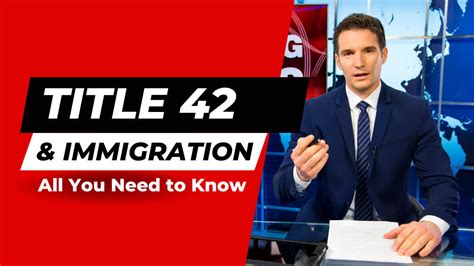 everything you should know about title 42 visa and immigrations