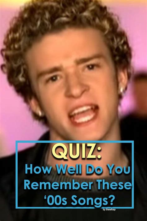 00s Music Quiz Do You Remember These 00s Songs 00s Songs Do You