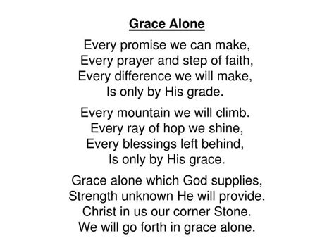 Ppt Grace Alone Every Promise We Can Make Every Prayer And Step Of