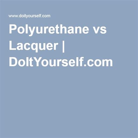 Lacquer can be bought in all finishes; Polyurethane vs Lacquer | High gloss paint, Polyurethane ...