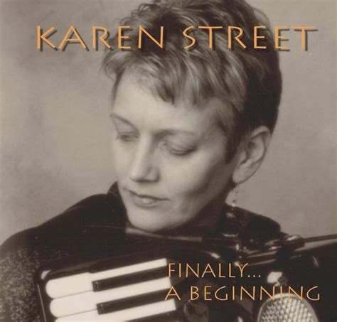 Finallya Beginning Karen Street Zzmusic Accordion Music