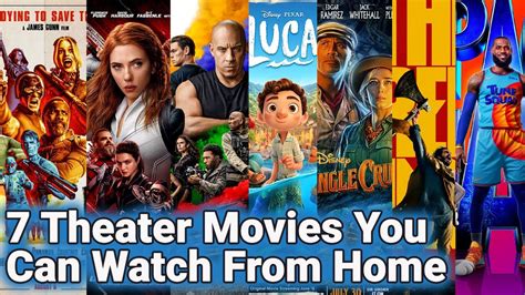 7 New Movies You Can Watch From Home Youtube