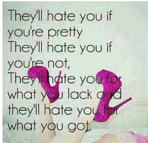 Quotes About Everyone Hating You Quotesgram