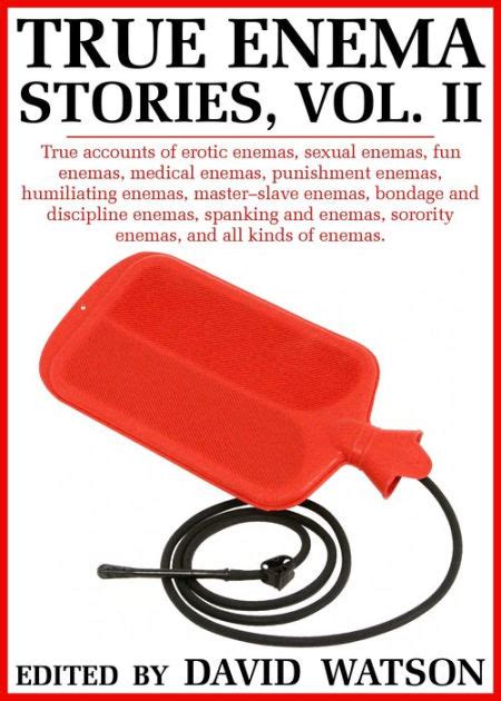 true enema stories volume ii by david watson ebook barnes and noble®