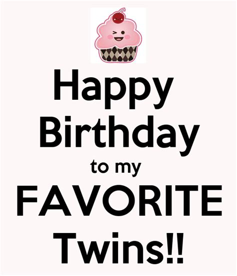 Happy Birthday To My Favorite Twins Poster Afa Keep