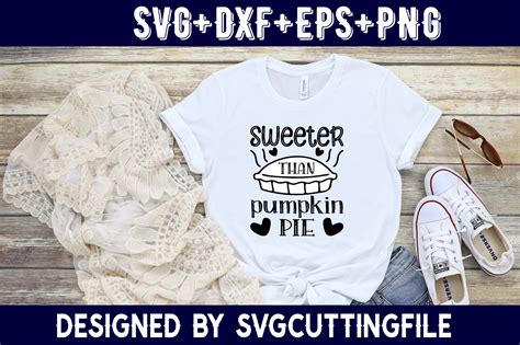 Sweeter Than Pumpkin Pie Graphic By Dave Nick Creative Fabrica