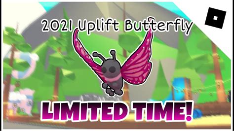 How To Get 2021 Uplift Butterfly Pet In Adopt Me Limited Time