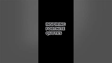 Inspiring Fortnite Quotes Youtube