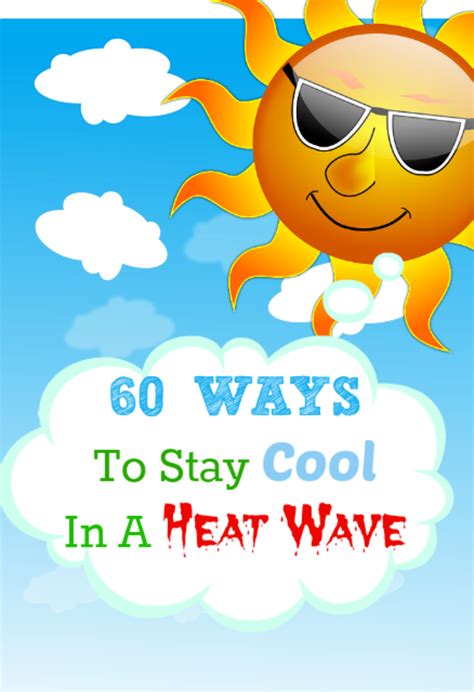 60 Ways To Stay Cool In A Hot Summer Heat Wave | HubPages